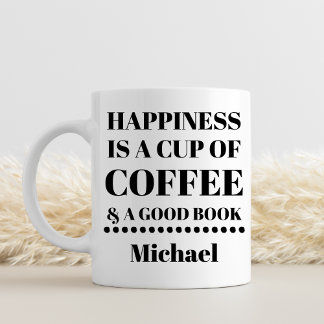 Personalized Happiness Is Coffee & A Good Book Mug
