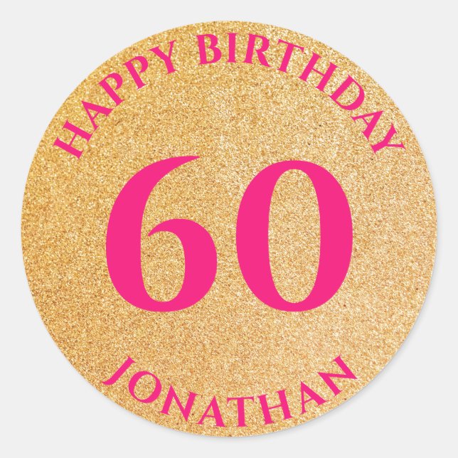 Personalized Happy 60th Birthday Gold Glitter  Classic Round Sticker (Front)