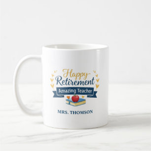 Personalized Happy Retirement Amazing Teacher Coffee Mug