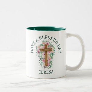Personalized! "Have a blessed day" mug