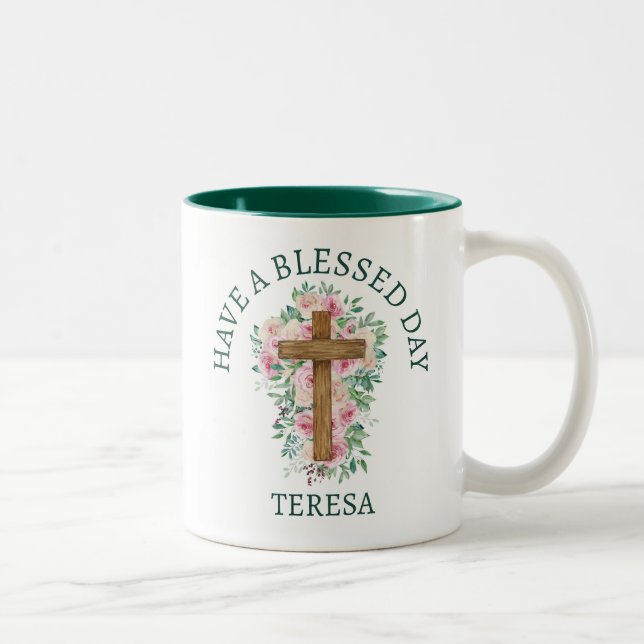 Personalized! "Have a blessed day" mug (Right)