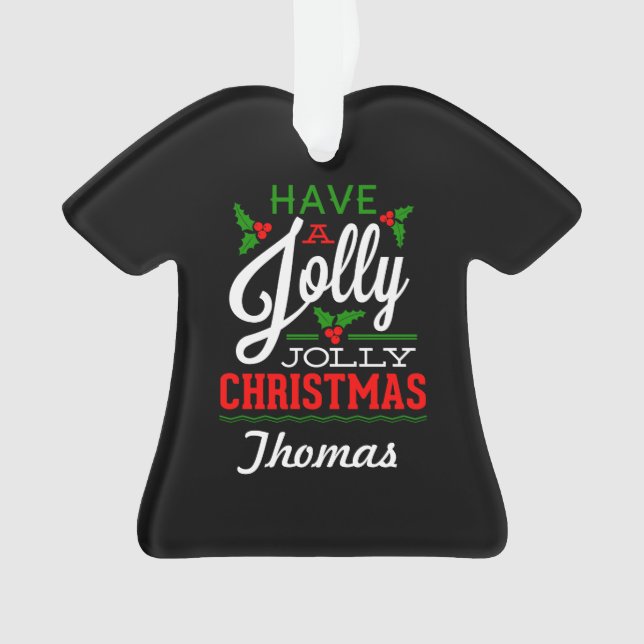 Personalized Have a Jolly Christmas Ornament (Front)