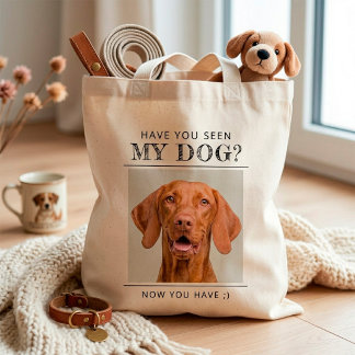 Personalized Have You Seen My Dog Photo Tote Bag