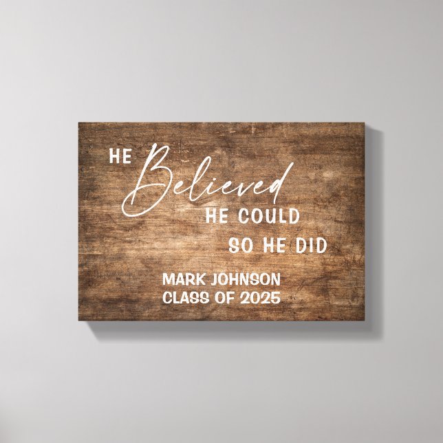 Personalized He Believed He Did Grad Gift Canvas (Front)