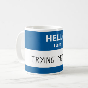 Personalized "Hello I Am" Mug