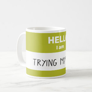Personalized "Hello I Am" Mug