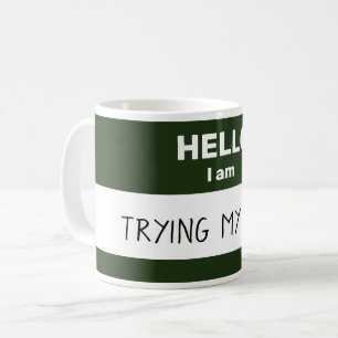 Personalized "Hello I Am" Mug