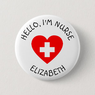 Personalized Hello Im Nurse (Add Name) Button