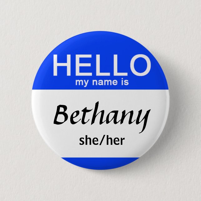 Personalized Hello My Name Is Custom Name Pronouns 2 Inch Round Button (Front)