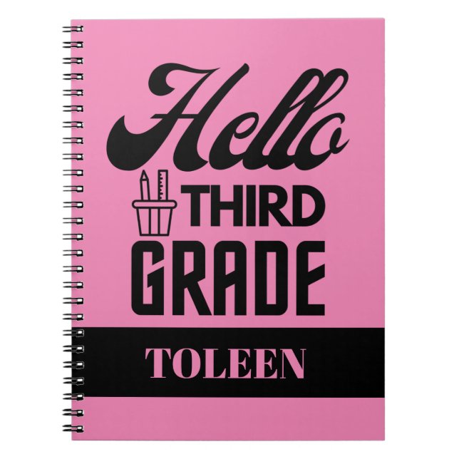 Personalized  Hello Third Grade                  Notebook (Front)
