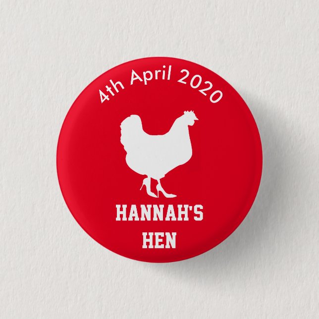 Personalized Hen Night Badge 1 Inch Round Button (Front)