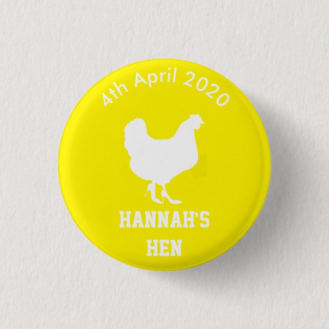 Personalized Hen Night Badge 1 Inch Round Button (Front)