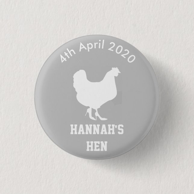 Personalized Hen Night Badge 1 Inch Round Button (Front)