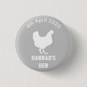 Personalized Hen Night Badge 1 Inch Round Button