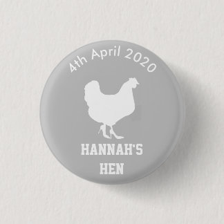 Personalized Hen Night Badge 1 Inch Round Button