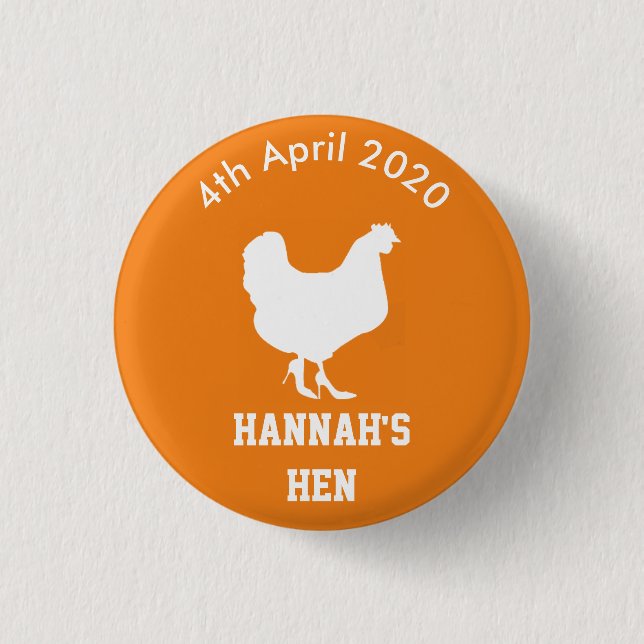 Personalized Hen Night Badge 1 Inch Round Button (Front)