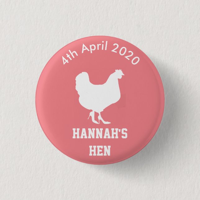 Personalized Hen Night Badge 1 Inch Round Button (Front)