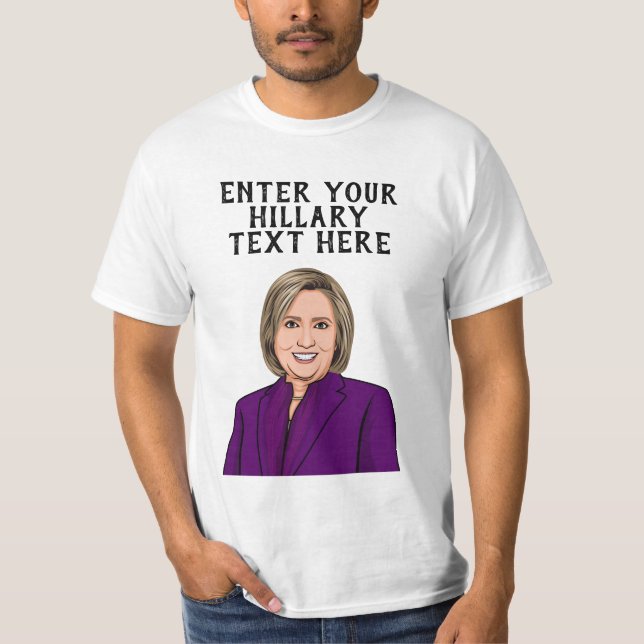 PERSONALIZED HILLARY CLINTON T-Shirt (Front)