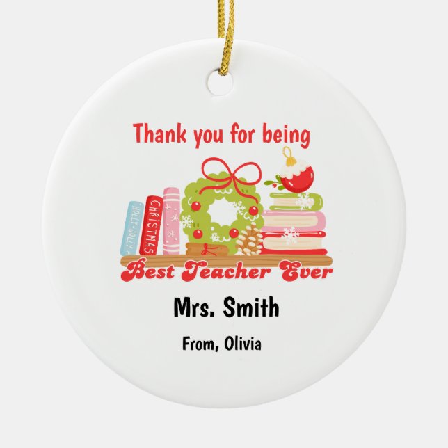 Personalized Holiday Gift for Educators Ceramic Ornament (Front)