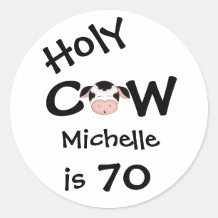 Personalized Holy Cow 70th Birthday Stickers