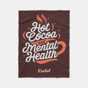 Personalized Hot Cocoa & Mental Health Fleece Blanket