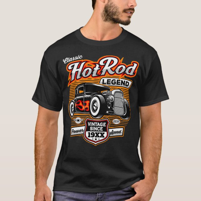 Personalized Hot Rod Legend Since 19XX Birthday T-Shirt (Front)