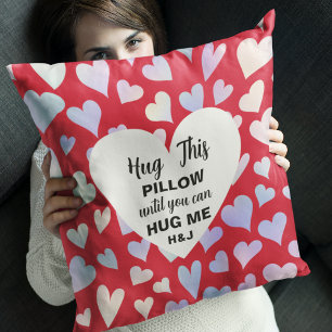 Personalized Hug This Pillow Until You Can Hug Me