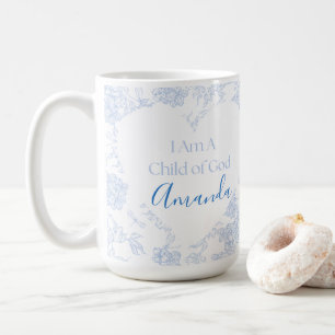 Personalized I Am A Child of God Coffee Mug