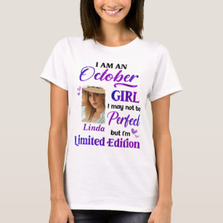 Personalized I Am A October Girl With CustomPhoto  T-Shirt