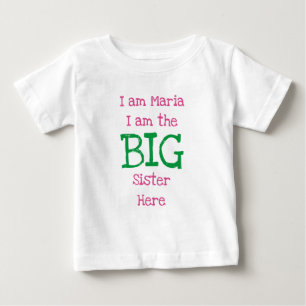 Personalized I Am the Big Sister Baby T-Shirt