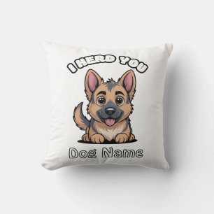 Personalized I Herd You German Shepherd Dog Gift Throw Pillow
