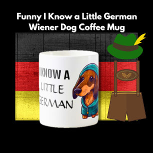 Personalized I Know a Little German Wiener Dog Coffee Mug