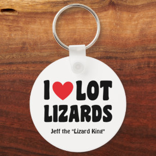 Personalized, I Love Lot Lizards Funny Keychain