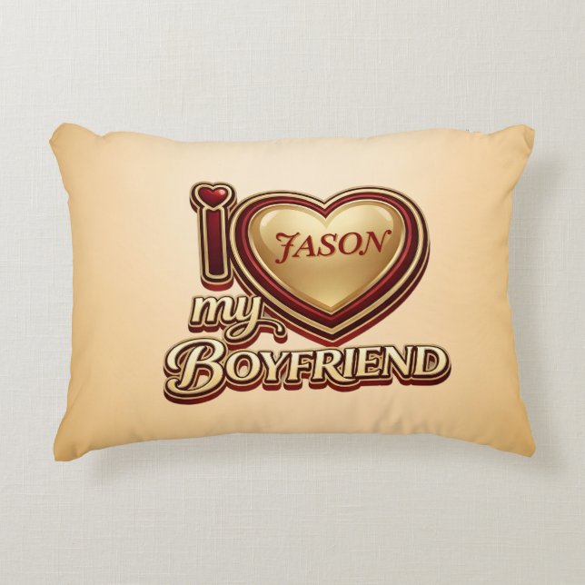 Personalized I Love My Boyfriend Custom Name Accent Pillow (Front)