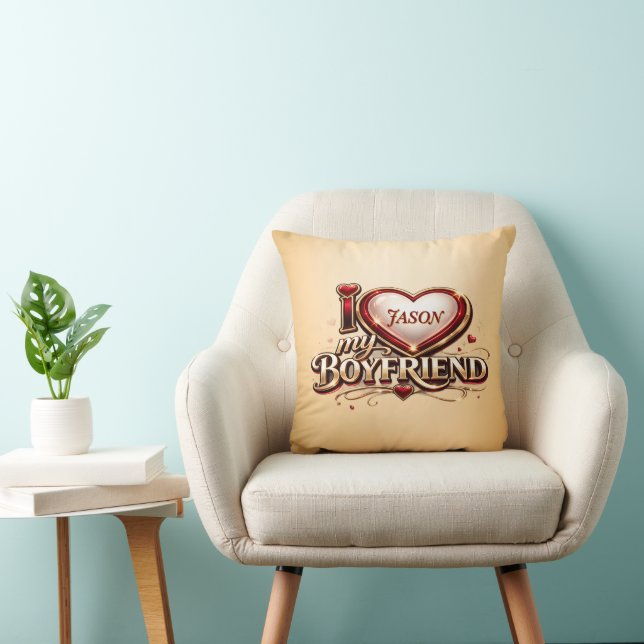 Personalized I Love My Boyfriend Custom Name Throw Pillow (Chair)