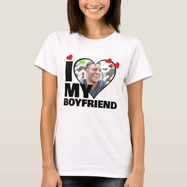 Personalized I Love My Boyfriend Heart Photo T-Shirt (Front)