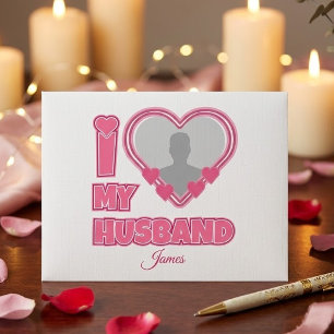 Personalized I Love My Husband – Add Photo & Name Envelope
