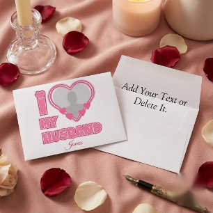 Personalized I Love My Husband – Add Photo & Name Envelope