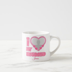 Personalized I Love My Husband – Add Photo & Name Espresso Cup