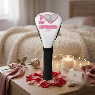 Personalized I Love My Husband – Add Photo & Name Golf Head Cover