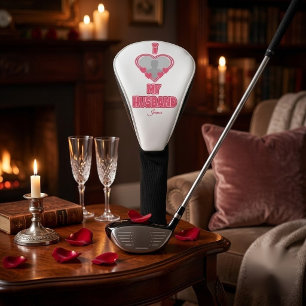 Personalized I Love My Husband – Add Photo & Name Golf Head Cover