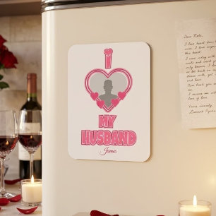 Personalized I Love My Husband – Add Photo & Name Magnet