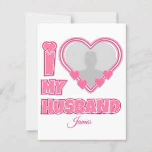 Personalized I Love My Husband – Add Photo & Name Postcard