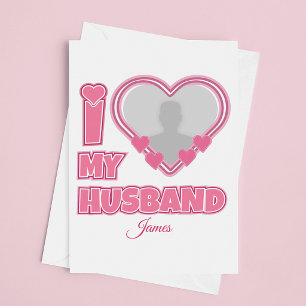 Personalized I Love My Husband – Add Photo & Name Save The Date