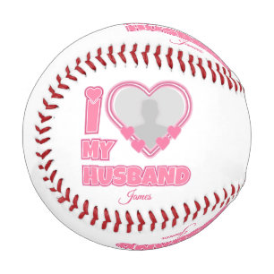 Personalized I Love My Wife – Add Name & Photo Baseball