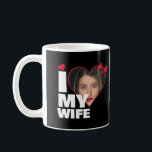 Personalized I Love My Wife Heart Photo Coffee Mug<br><div class="desc">Custom Personalized One Of A Kind Photo Heart mug from Ricaso - Love heart Photo Template Design .. simply add your own photograph to this great custom coffee mug with bold I LOVE MY WIFE (insert your own text or leave as is) .. easy to personalize .. customizable photo templates...</div>