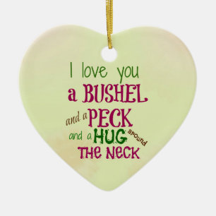 Personalized I love you a bushel & a peck ornament