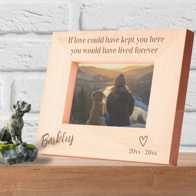 Personalized If Love Could Have Kept You Here Etched Frames (Personalized If Love Could Have Kept You Here Etched Frames by Ricaso.  Pet memorial photo frames)