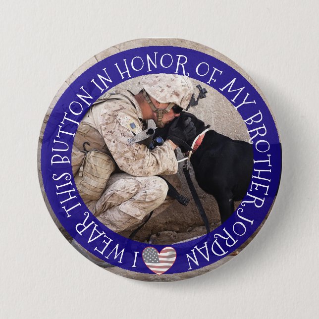 Personalized In HONOR OF MY brother Button (Front)