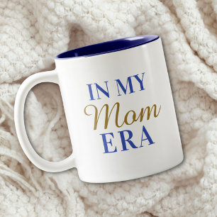 Personalized In My Mom Era Quote Mothers Day Two-Tone Coffee Mug